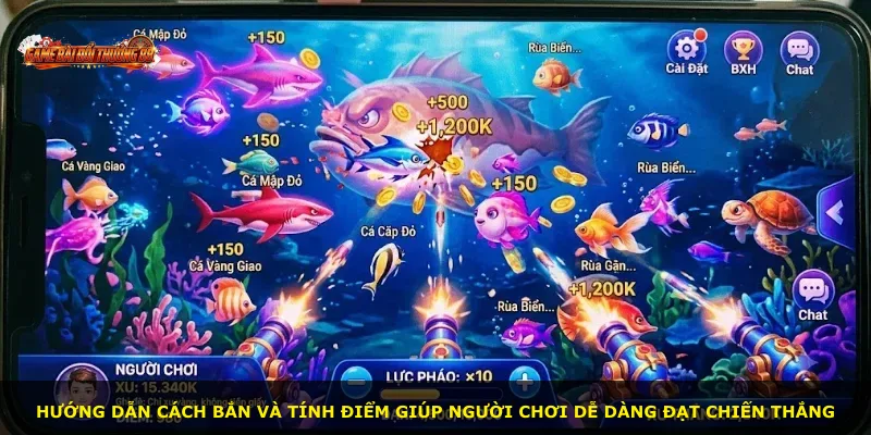 Hướng dẫn cách bắn và tính điểm giúp người chơi dễ dàng đạt chiến thắng