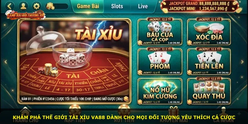 Khám phá thế giới Tài Xỉu VA88 dành cho mọi đối tượng yêu thích cá cược