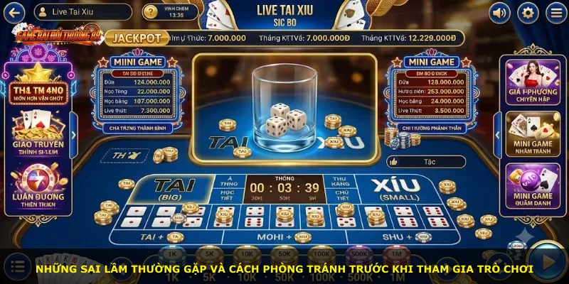 Những sai lầm thường gặp và cách phòng tránh trước khi tham gia trò chơi